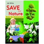 go-with-save-our-nature-know-your-environment